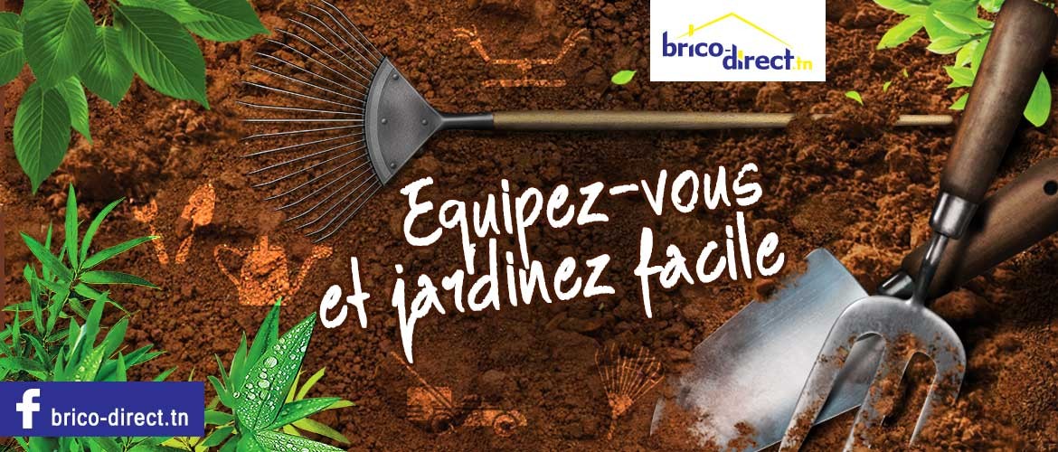 Jardinez facile avec Brico-direct